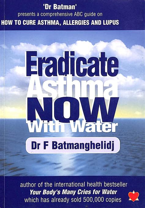 Eradicate Asthma Now with Water