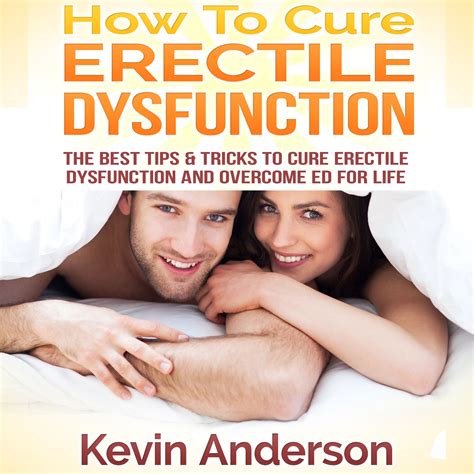 Erectile Dysfunction Cure How To Overcome Erectile Dysfunction By Following These Proven Steps Sexual Dysfunction Sexual Anxiety ED Impotance Erection Doc