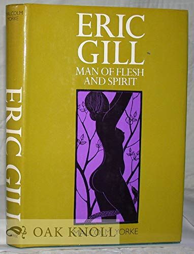 Eric Gill, Vol. 1 Man of Flesh and Spirit Reader