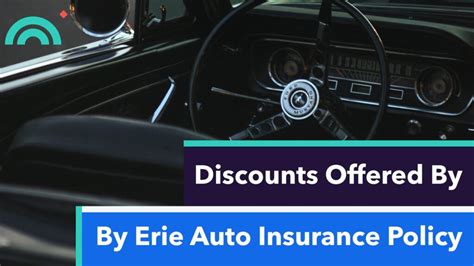 Erie Auto Insurance Quote: Save 50% on Your Premiums with These 10 Tips