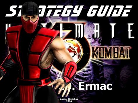 Ermac MK3: Strategies and Tactics