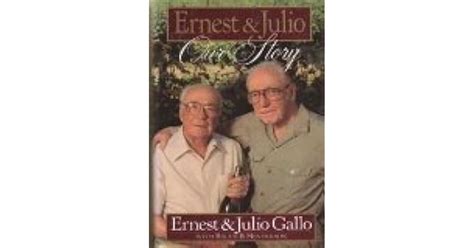 Ernest and Julio Our Story Reader