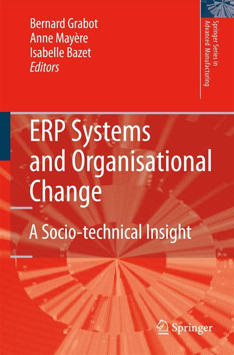 Erp Systems and Organisational Change A Socio-technical Insight 1st Edition Epub