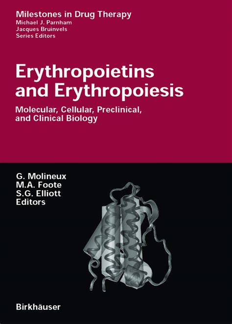 Erythropoietins and Erythropoiesis Molecular, Cellular, Preclinical, and Clinical Biology 1st Editio Reader
