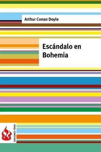 Escándalo en Bohemia low cost Edición limitada Ediciones Fénix Spanish Edition Doc