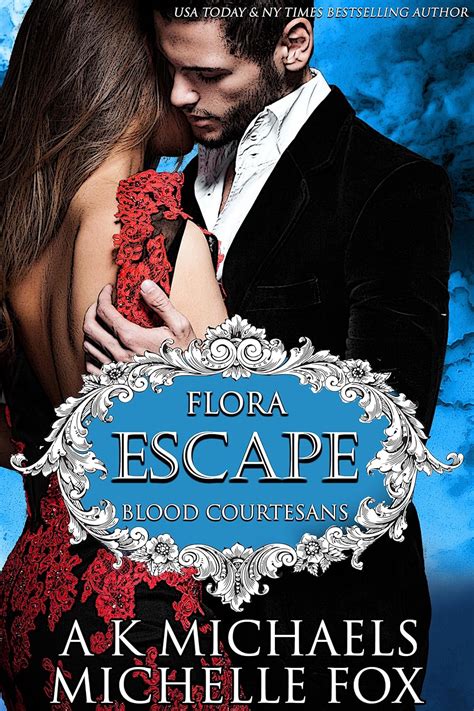 Escape A Vampire Blood Courtesans Romance Reader