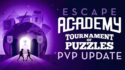 Escape Academy Tournament of Puzzles: Outsmart, Outthink, Escape!