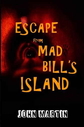 Escape from Mad Bill s Island Reader