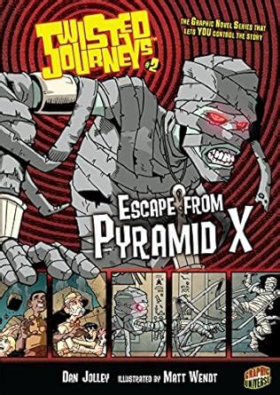 Escape from Pyramid X Book 2 Twisted Journeys 