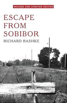 Escape from Sobibor Revised and Updated Edition Doc