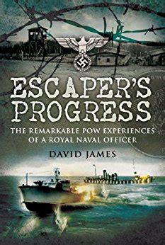 Escaper s Progress The Remarkable POW Experiences of a Royal Naval Officer Epub