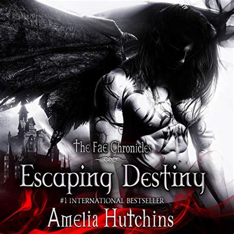 Escaping Destiny The Fae Chronicles Volume 3 Reader