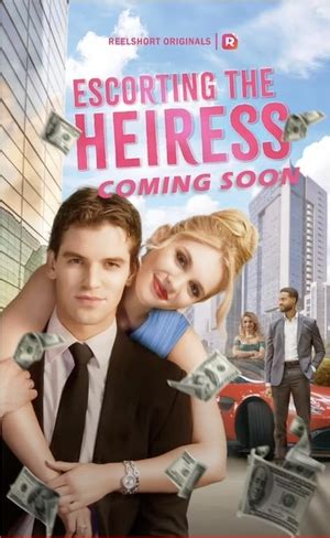 Escorting the Heiress: Full Episode 10,000+