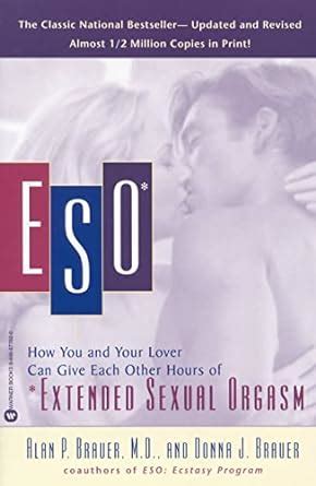 Eso How You and Your Lover Can Give Each Other Hours of Extended Sexual Orgasm Reader