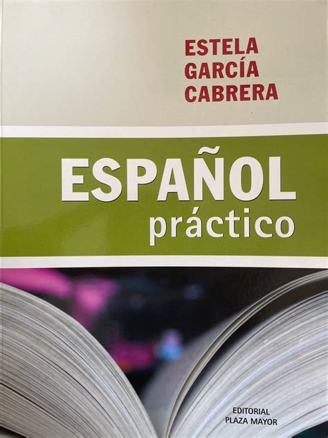 Espanol practico estela garcia Ebook Kindle Editon