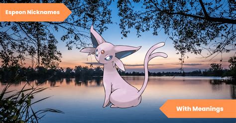 Espeon Nicknames: The Ultimate Guide