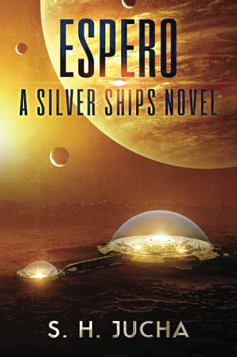 Espero The Silver Ships Volume 6 PDF