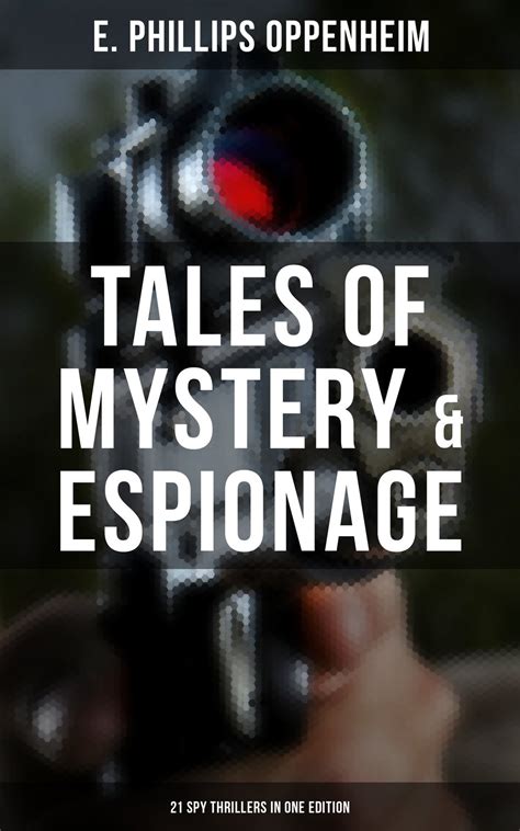 Espionage and Deception: The Allure of Spy Thrillers