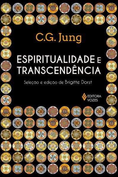 Espiritualidade e transcendência Seleção e edição de Brigitte Dorst Portuguese Edition Reader