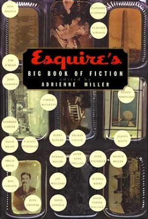 Esquires Big Book of Fiction by Miller, Adrienne Ebook Kindle Editon