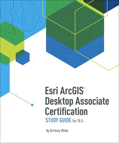 Esri ArcGIS Desktop Associate Certification Study Guide Ebook Doc