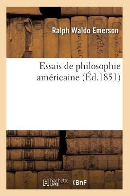 Essais de Philosophie Americaine Ed1851 French Edition Epub