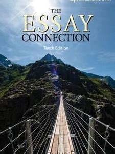 Essay Connection 10th Edition Answers Kindle Editon