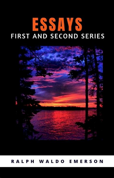 Essays First and Second Series - PDF