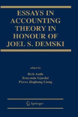 Essays in Accounting Theory in Honour of Joel S. Demski 1st Edition Kindle Editon