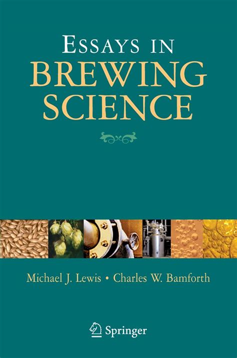 Essays in Brewing Science 1st Edition Kindle Editon