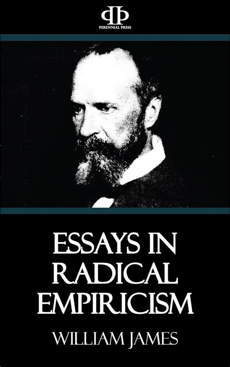 Essays in Radical Empiricism Kindle Editon