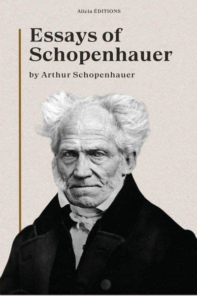 Essays of Arthur Schopenhauer Doc