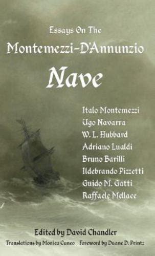 Essays on the Montemezzi-D Annunzio Nave 2nd Edition