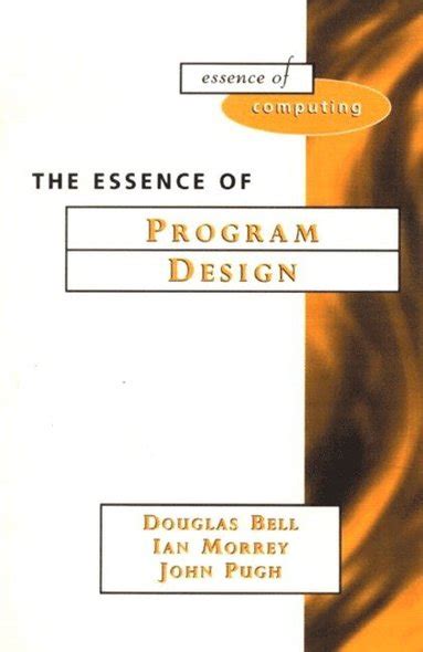 Essence of Program Design Kindle Editon