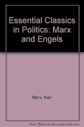 Essential Classics in Politics Marx and Engels Epub