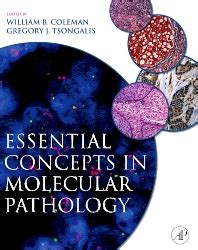Essential Concepts in Molecular Pathology 1st Har/Psc Edition Reader