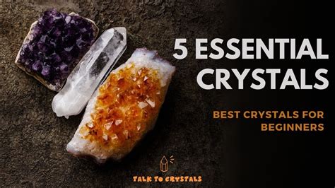 Essential Crystals for Beginners