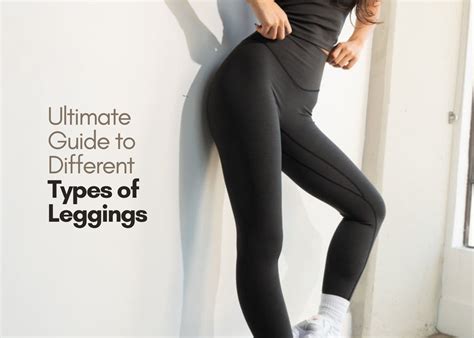 Essential Leggings: The Ultimate Guide to Versatile and Comfortable Bottoms