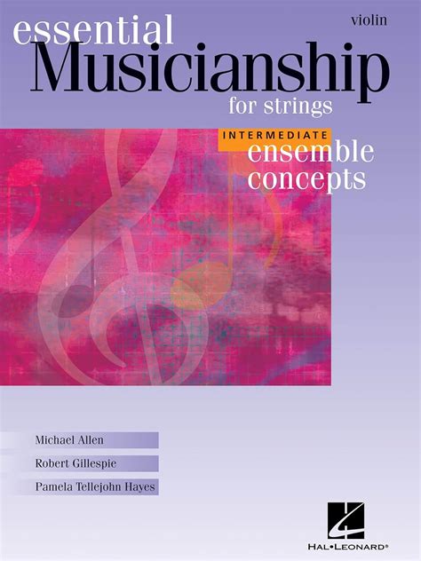 Essential Musicianship for Strings Ensemble Concepts Intermediate Level Violin Kindle Editon