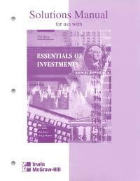 Essential Of Investments 9th Edition Solutions Manual Doc