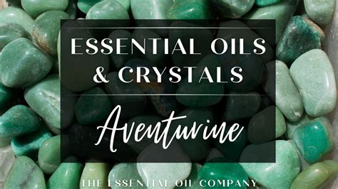 Essential Oils with Aventurine: