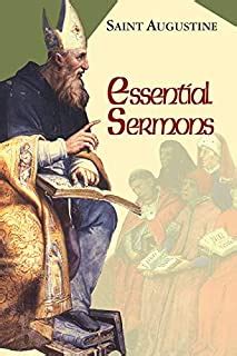 Essential Sermons Classroom Resource Edition The Works of Saint Augustine A Translation for the 21st Century Kindle Editon