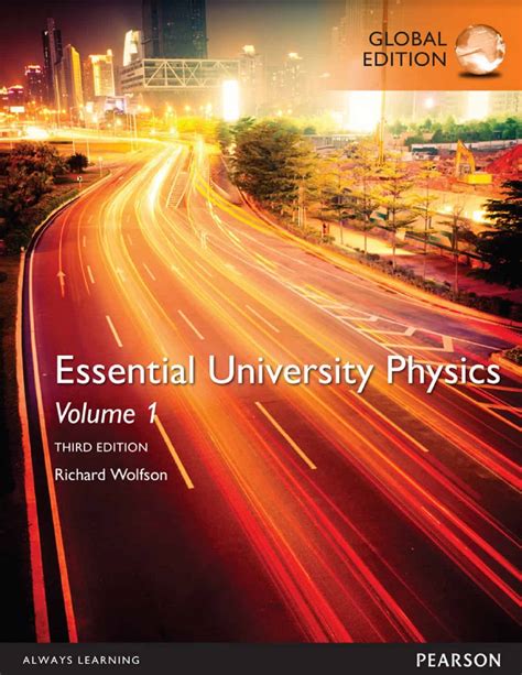 Essential University Physics Volume 1 with MasteringPhysicsÂ® (2nd Edition) Ebook Kindle Editon