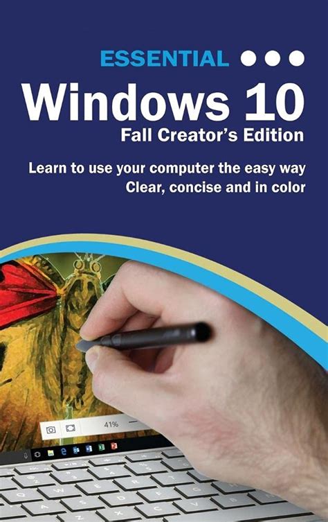 Essential Windows 10 Fall Creator s eTextbook Edition Kindle Editon