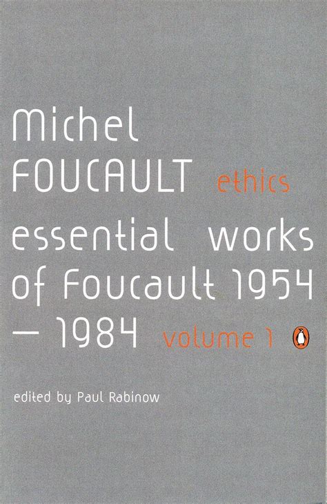 Essential Works of Michel Foucault 1954-1984 v 1 Reader
