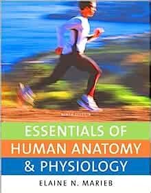 Essentials Of Anatomy And Physiology, 9e (marieb) PDF PDF