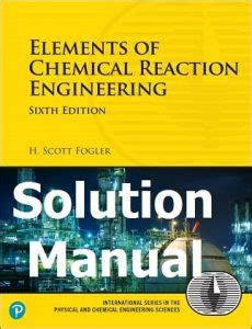 Essentials Of Chemical Reaction Engineering Solutions Manual PDF