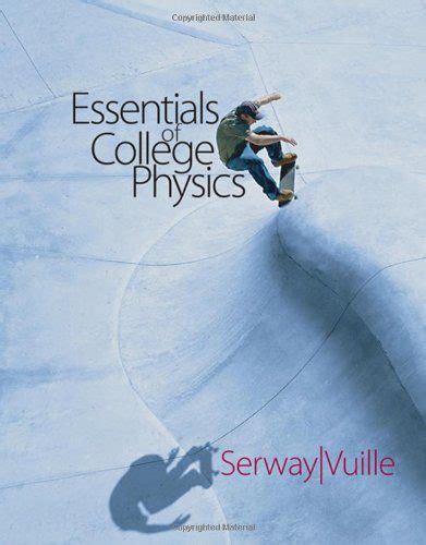 Essentials Of College Physics 1st Edition Serway Solutions PDF