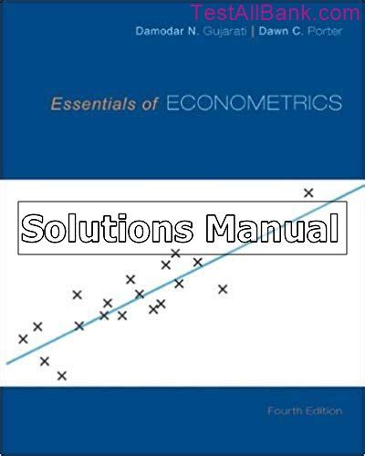 Essentials Of Econometrics Solutions Manual Doc