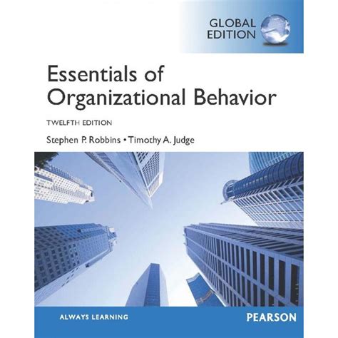 Essentials Of Organizational Behavior (12th Ebook Kindle Editon